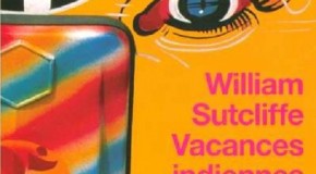 Livre: Vacances indiennes (William Sutcliffe, 1997)