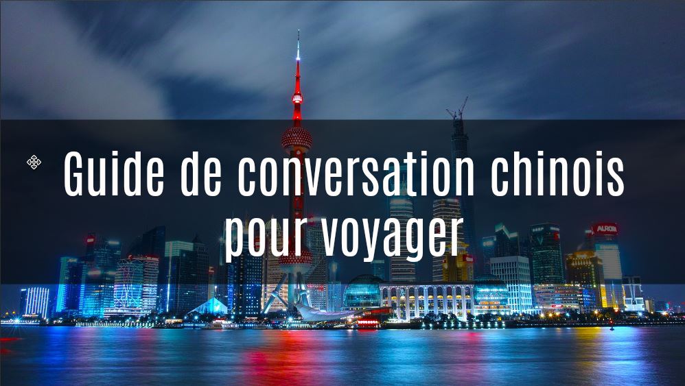 guide de conversation chinois