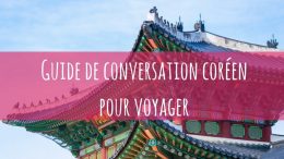Guide de conversation coréen