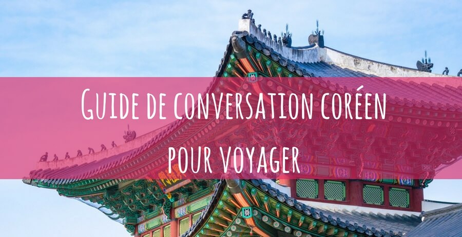 Guide de conversation coréen