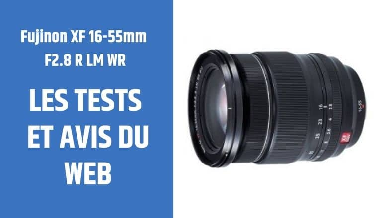 test Fujinon XF 16-55mm F2.8 R LM WR