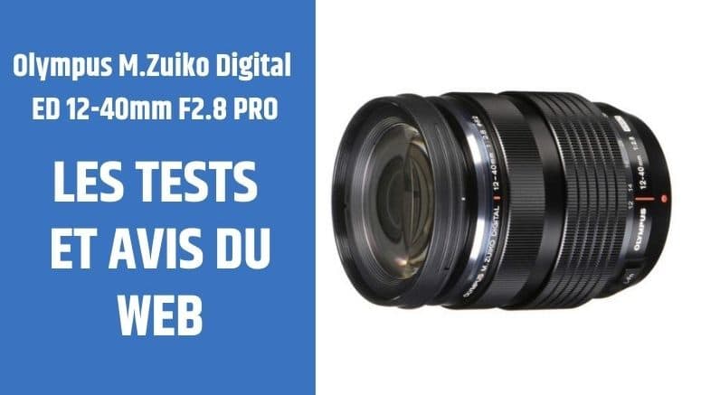 test Olympus M.Zuiko Digital ED 12-40mm F2.8 PRO