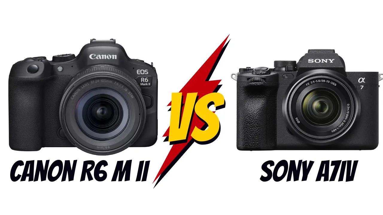 Canon R6 Mark II vs Sony A7IV lequel choisir