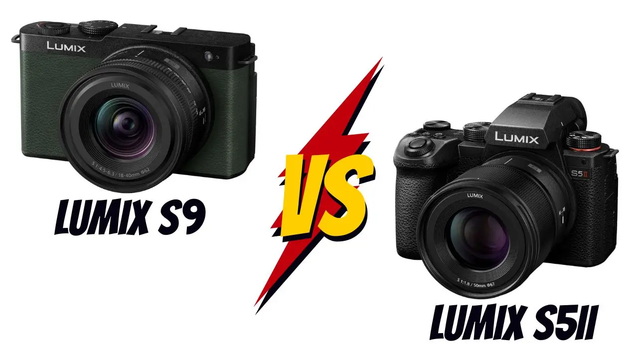 Panasonic Lumix S9 vs Panasonic Lumix S5II lequel choisir
