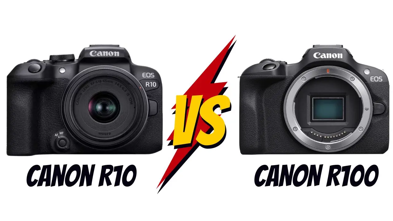 canon r10 vs canon r100