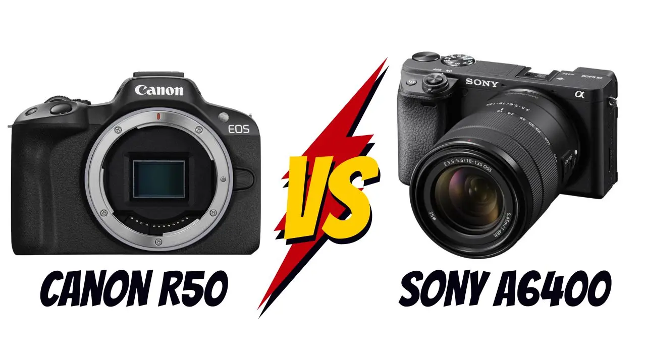 canon r50 vs sony a6400
