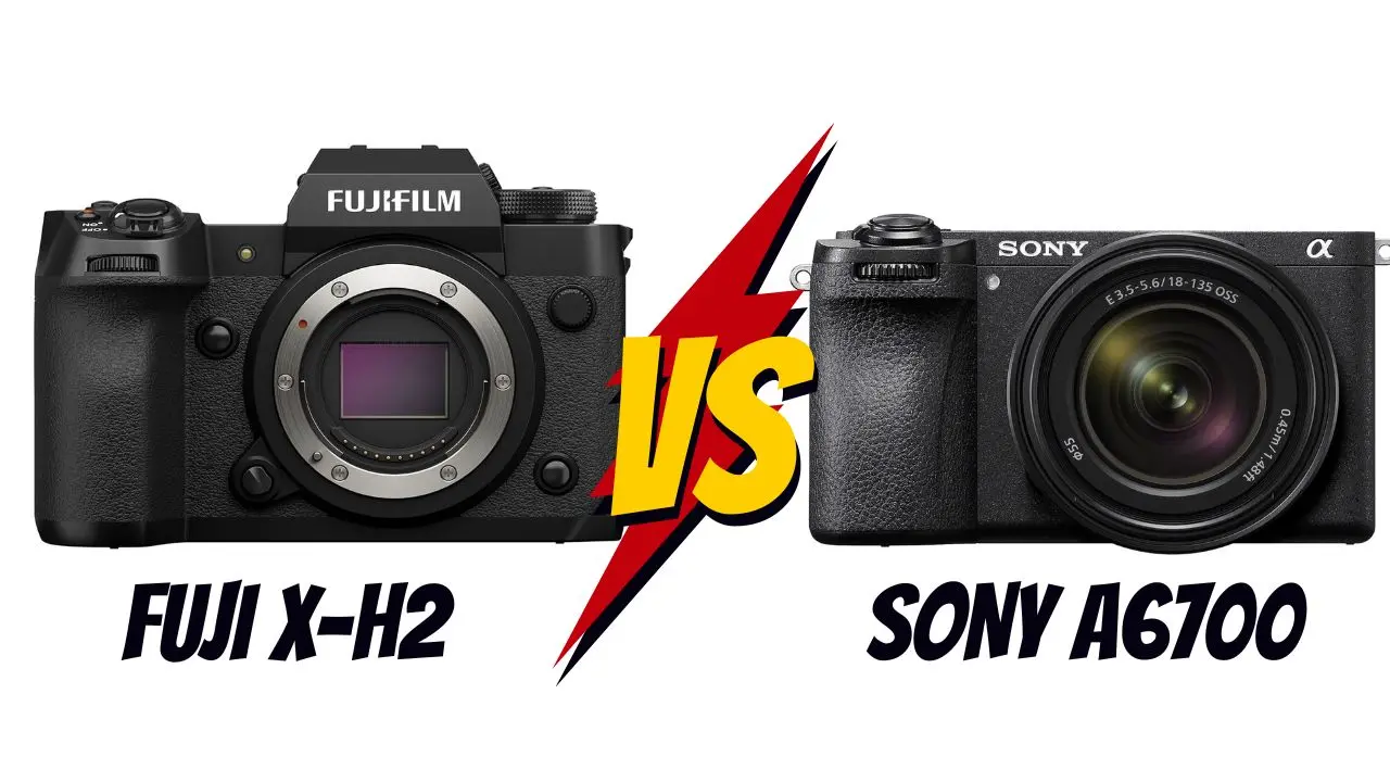 fujifilm x-h2 VS sony A6700