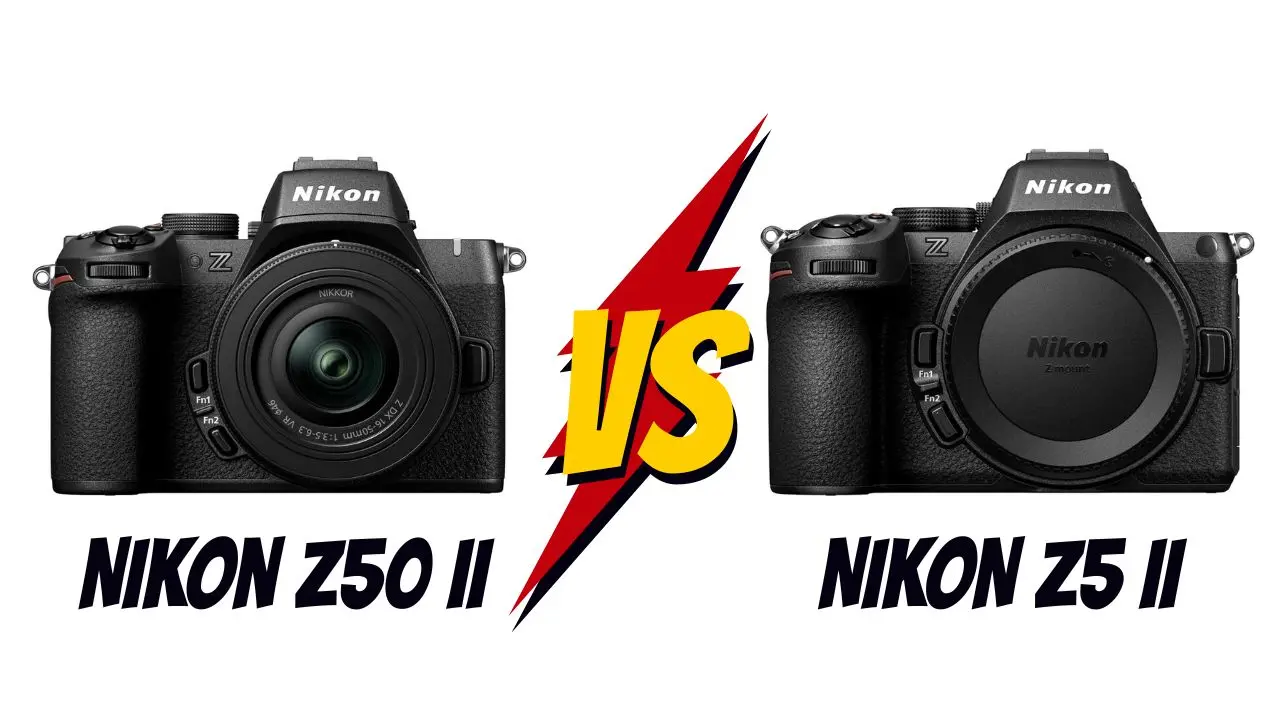nikon z50 II vs Nikon Z5 II lequel choisir