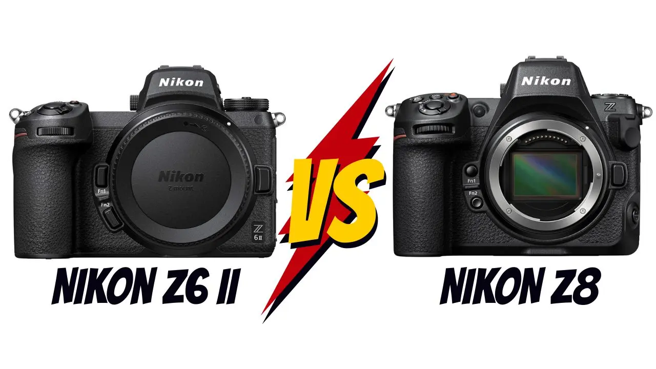 Nikon Z6 II vs nikon z8 lequel choisir