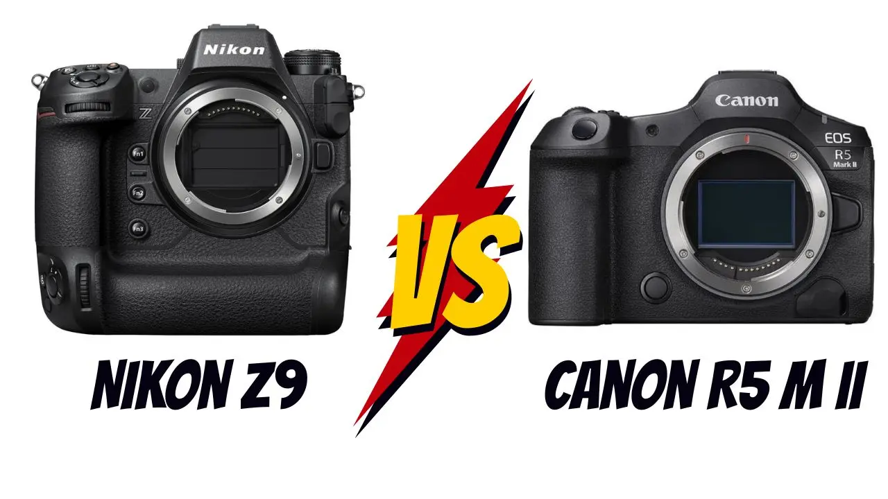 Nikon z9 vs canon r5 mII lequel choisir
