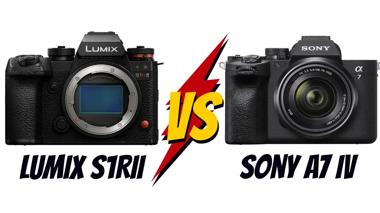 Panasonic Lumix S1R II vs Sony A7 IV lequel choisir