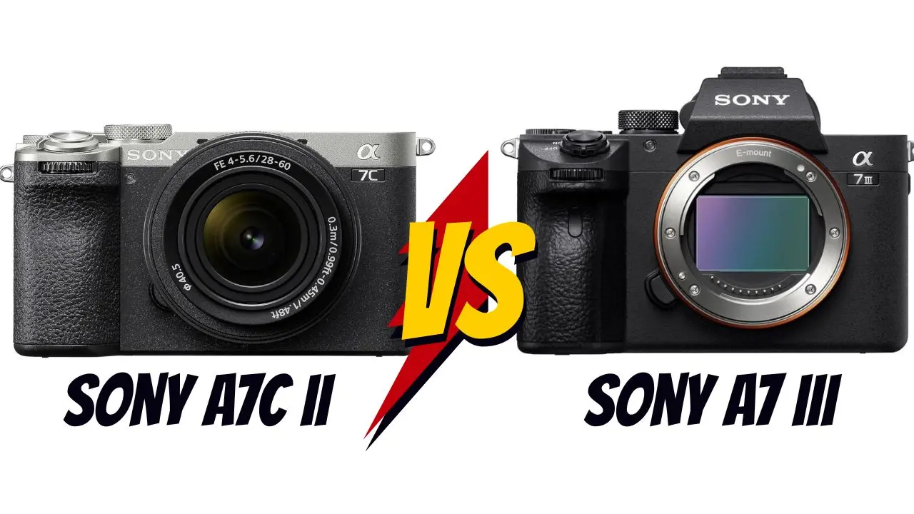 Sony Alpha 7C II vs Sony A7 III lequel choisir